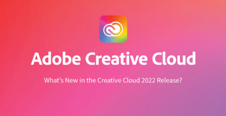 Adobe Creative Cloud 2022 Release